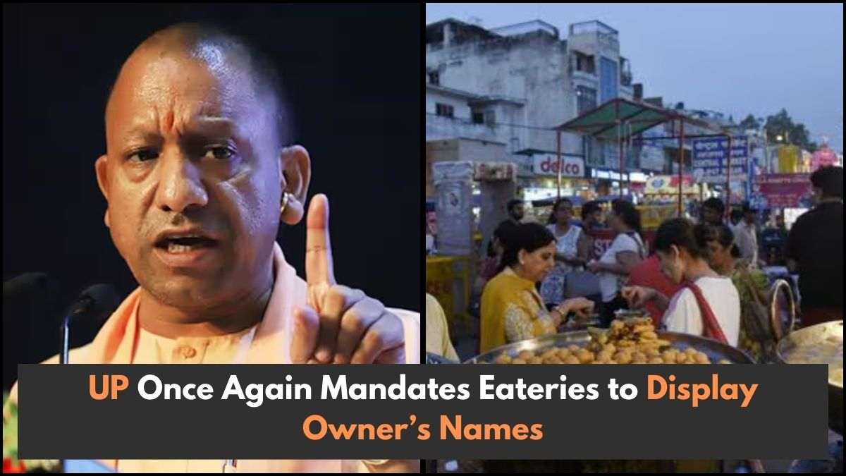 UP Once Again Mandates Restaurant Owners to Display Names; Full Details Inside