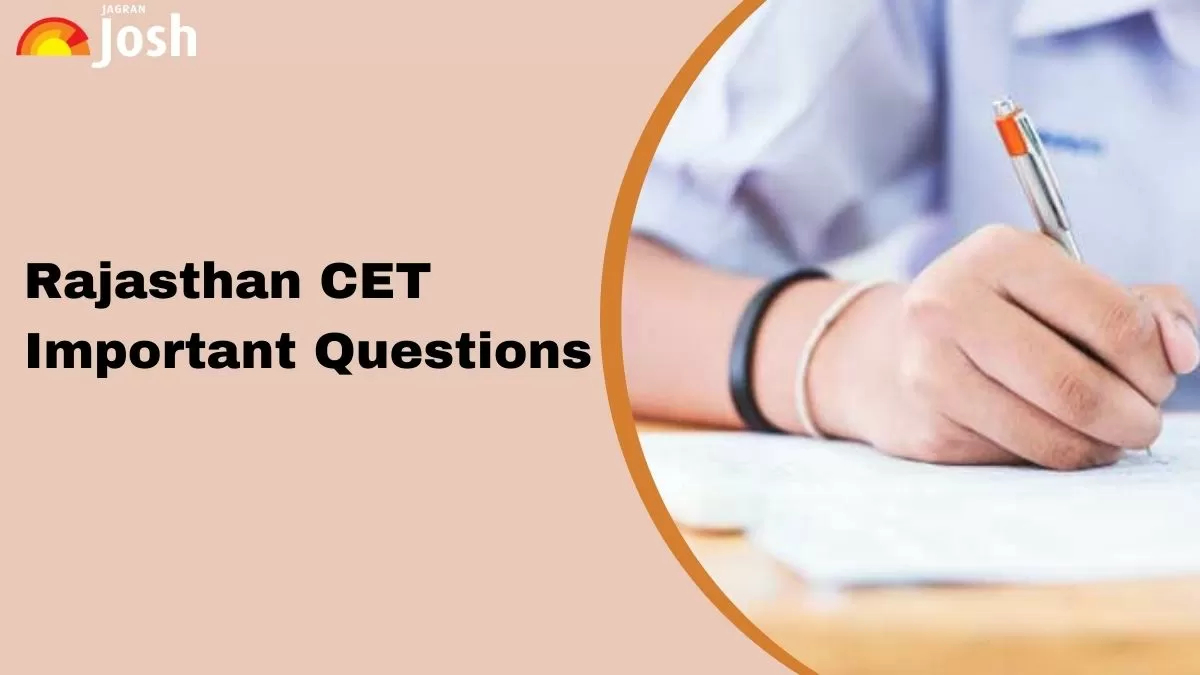 Rajasthan CET Important Questions and Answers