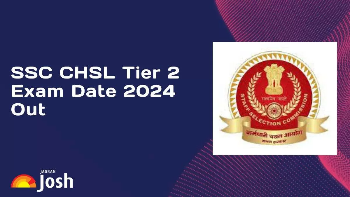 SSC CHSL Tier 2 Exam Date 2024