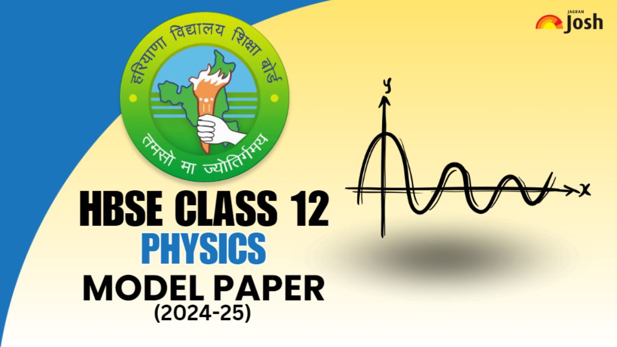 Haryana Board Class 12 Physics Model Paper With Solution 2024-25: Download FREE PDF