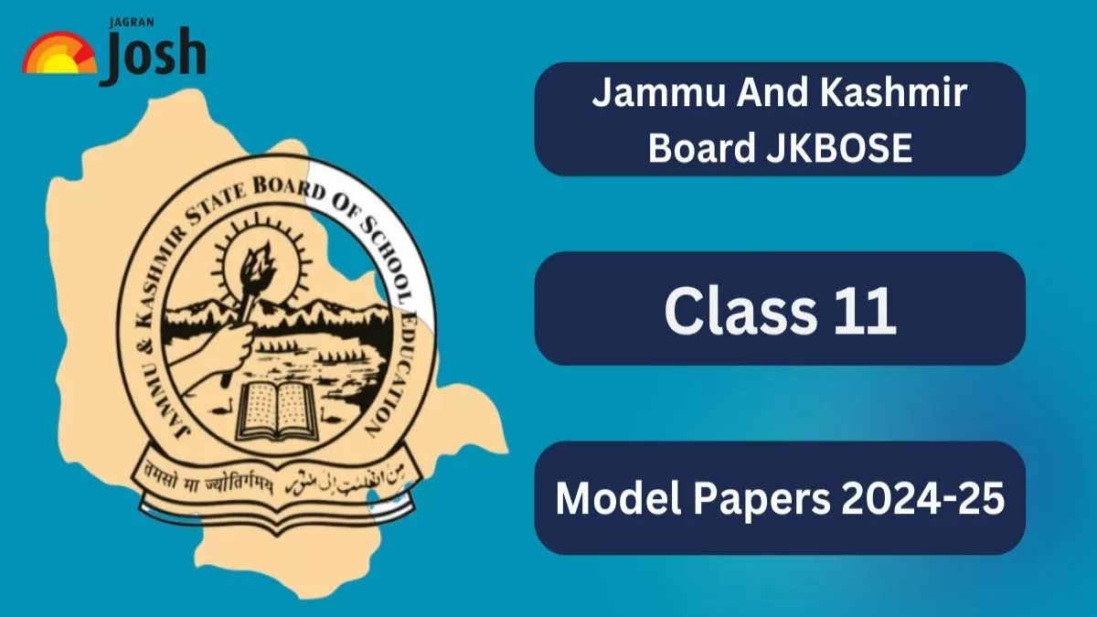 JKBOSE Class 11 Model Papers 2024-25: Download Subject-Wise PDFs for Free
