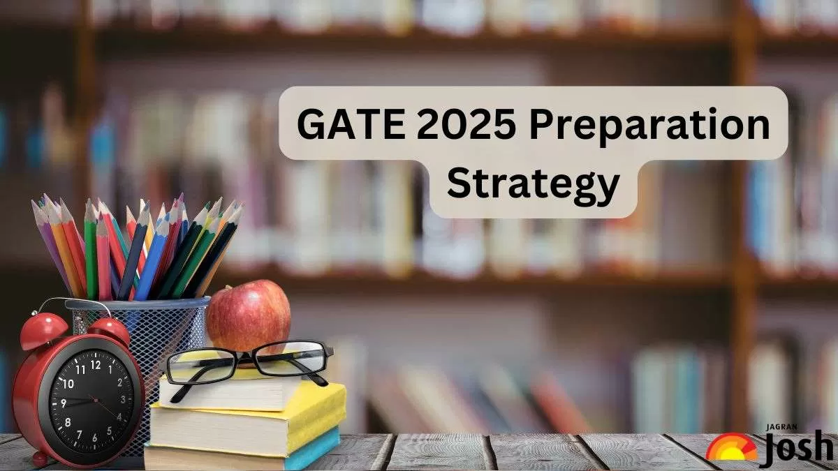 GATE 2025 exam preparation strategy