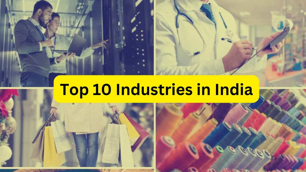 Top 10 Industries in India