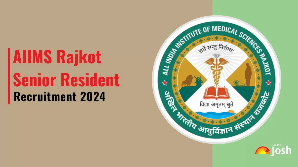 AIIMS Rajkot Senior Resident Recruitment 2024