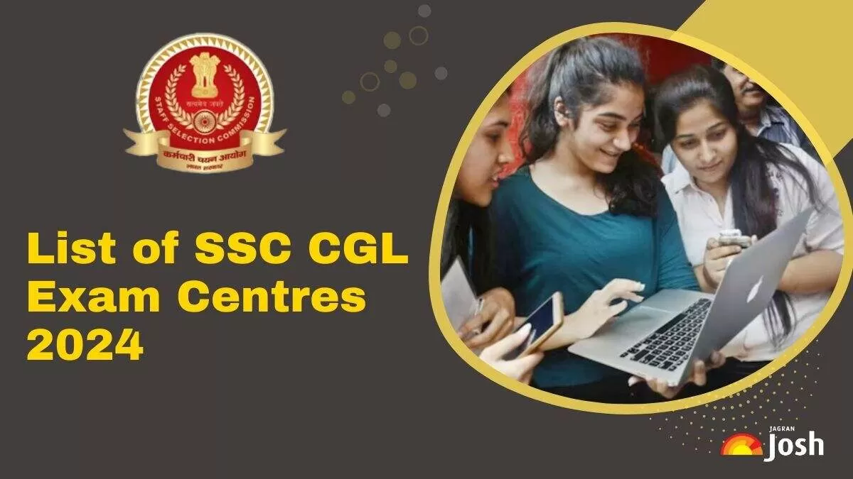 Check the list of SSC CGL exam centre 2024 for all regions and states.