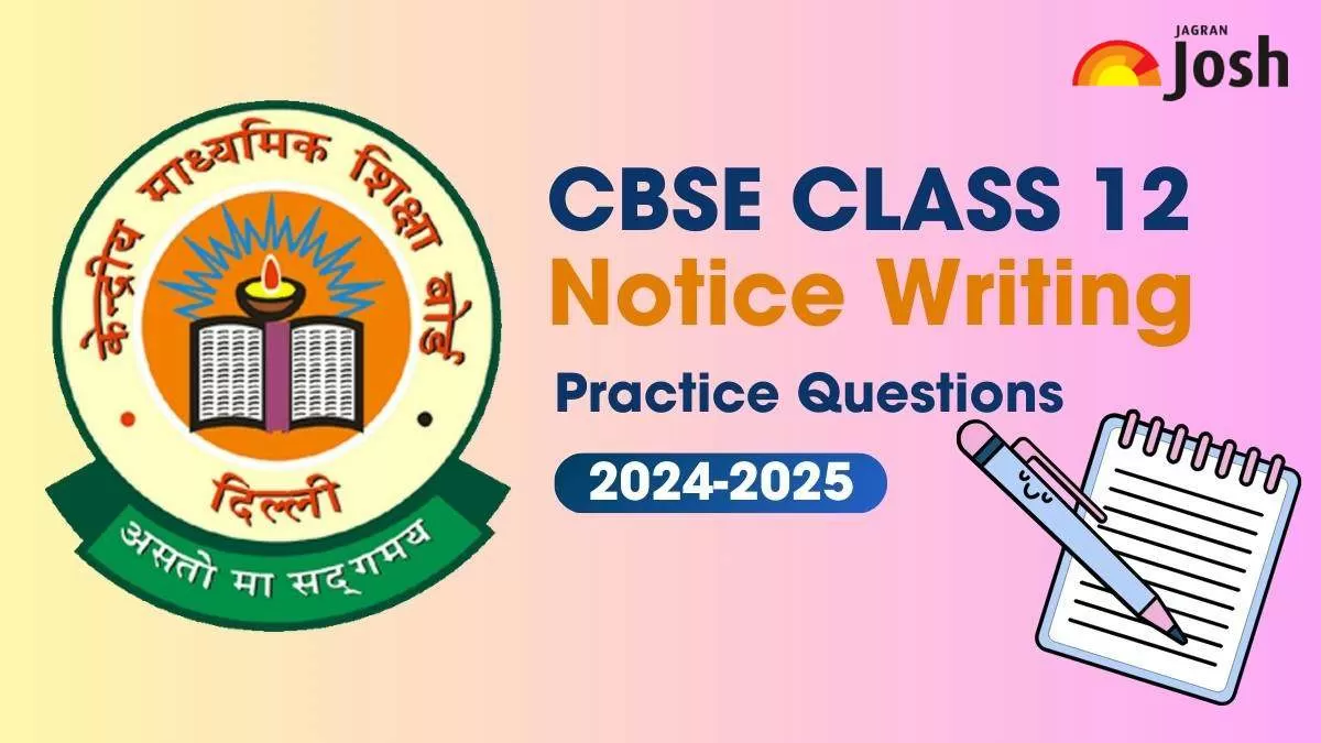 Download CBSE Class 12 Notice Writing Questions ans Answers in PDF