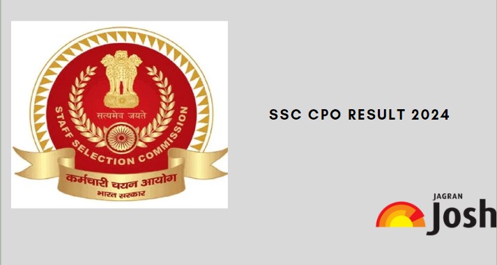SSC CPO Result 2024 Out: Download Tier 1 Result PDF, Merit List, Scorecard, Cut Off