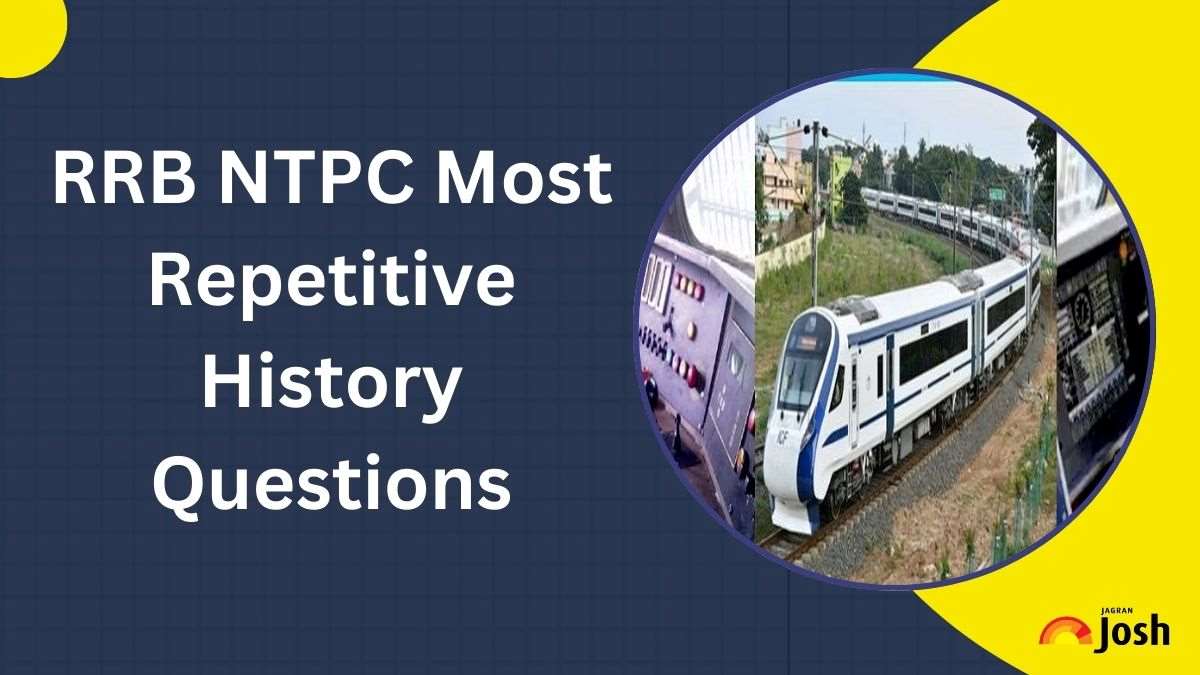 RRB NTPC 2024 Most Repetitive History Questions with Answers 