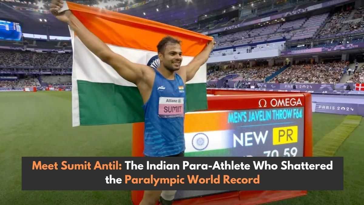 Sumit Antil: The Indian Para-Athlete Who Shattered the Paralympic World Record