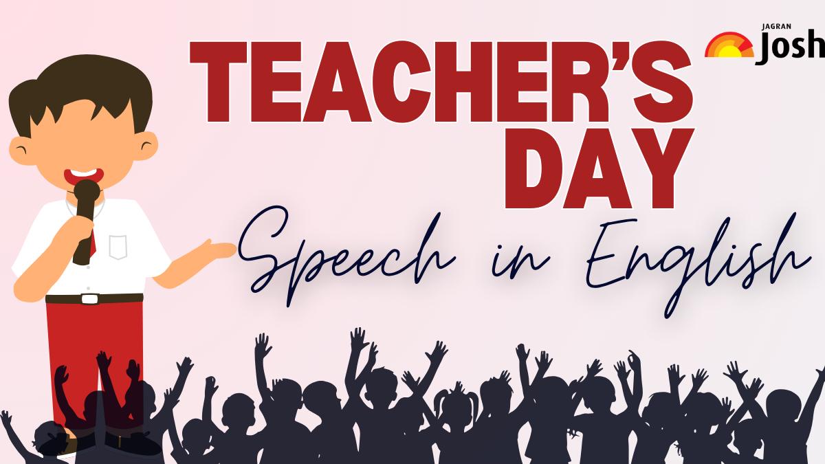  Teachers Day Speech in English: Short and Long Speech for Students, 10 Lines