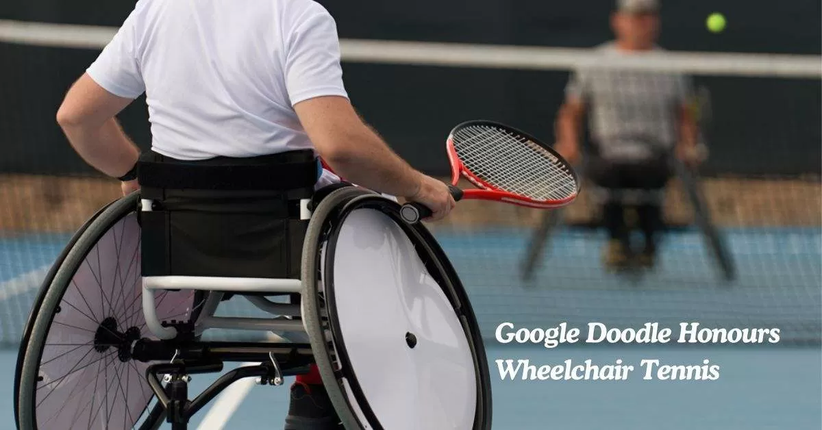 Google Doodle Celebrates Wheelchair Tennis 