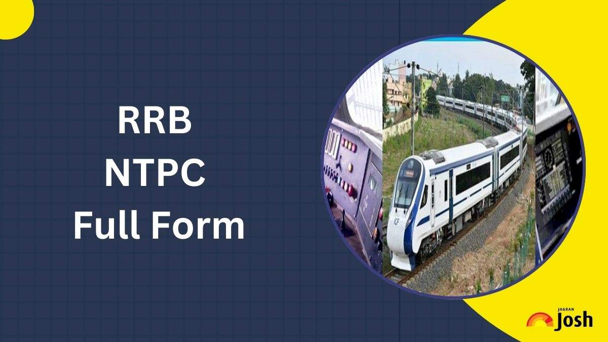 RRB NTPC Full Form: Railway Recruitment Board Non Technical Popular Categories
