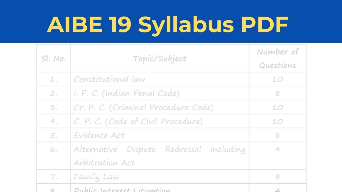 AIBE 19 Syllabus 2024 PDF Out at allindiabarexamination.com