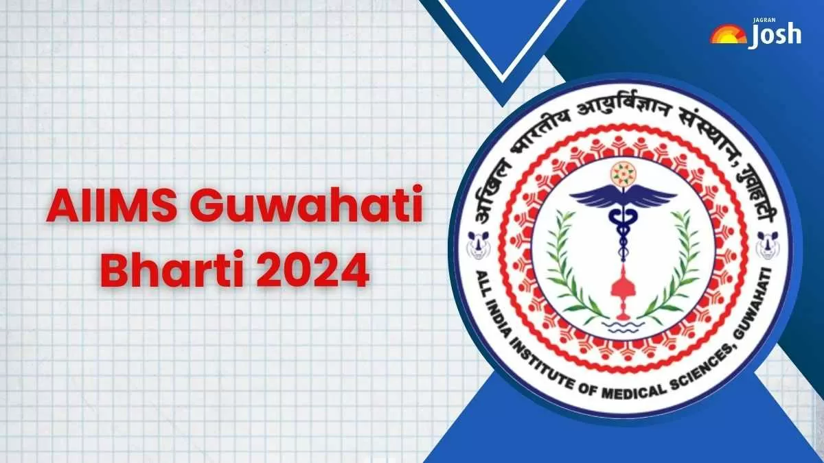 AIIMS गुवाहाटी भर्ती 2024 के बारे में सभी डिटेल यहां देखें।