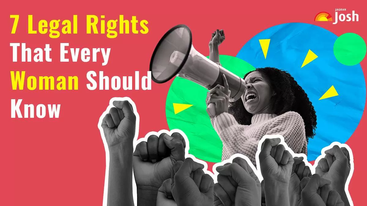 Check the 7 legal rights that are already in action for the safety and protection of women in general.
