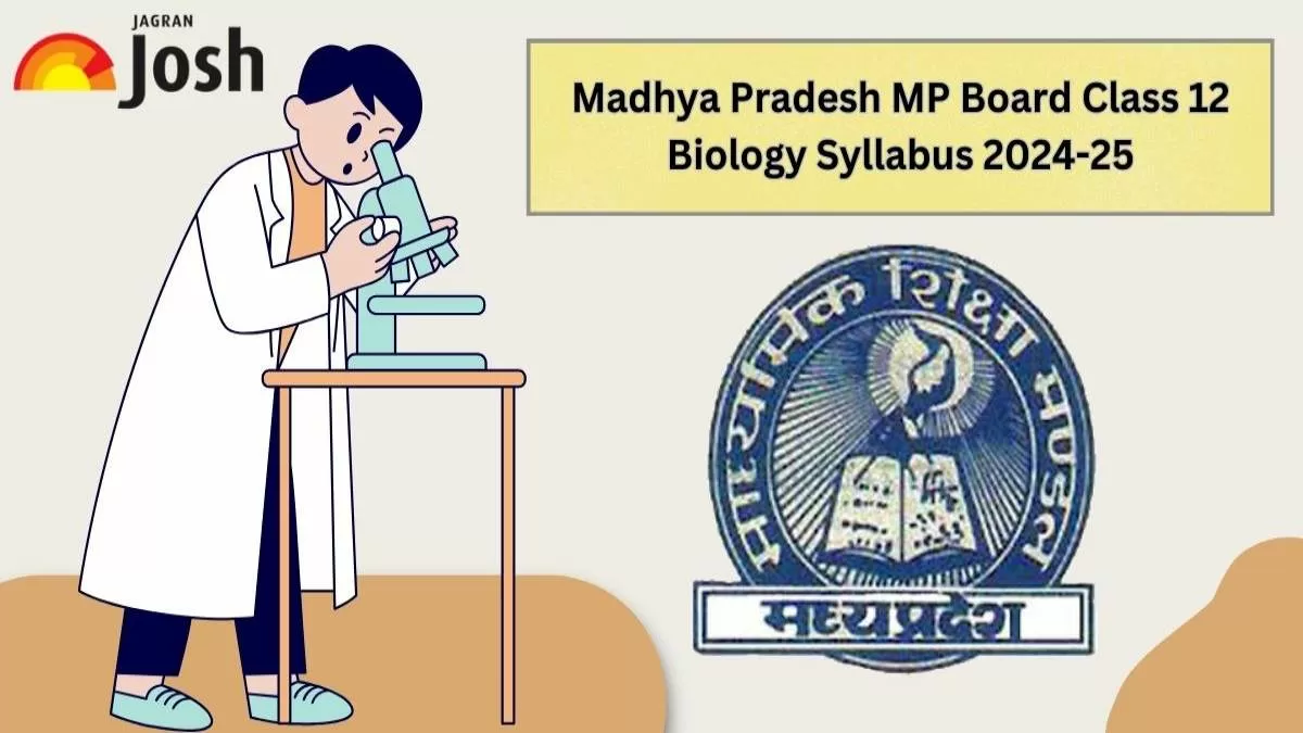 Madhya Pradesh MP Board Class 12 Biology Syllabus 2024-25