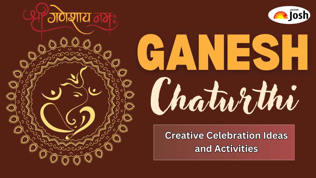 Ganesh Chaturthi Celebration Ideas 2024: Explore Engaging and Creative Ideas for Students