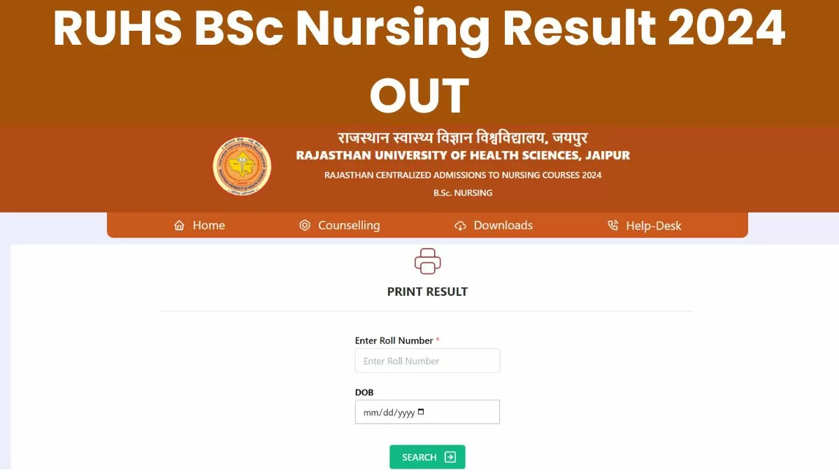 RUHS BSc Nursing  Result 2024 OUT: बीएससी नर्सिंग के परिणामbscnursing2024.com  पर जारी, यहाँ से करें PDF Download  