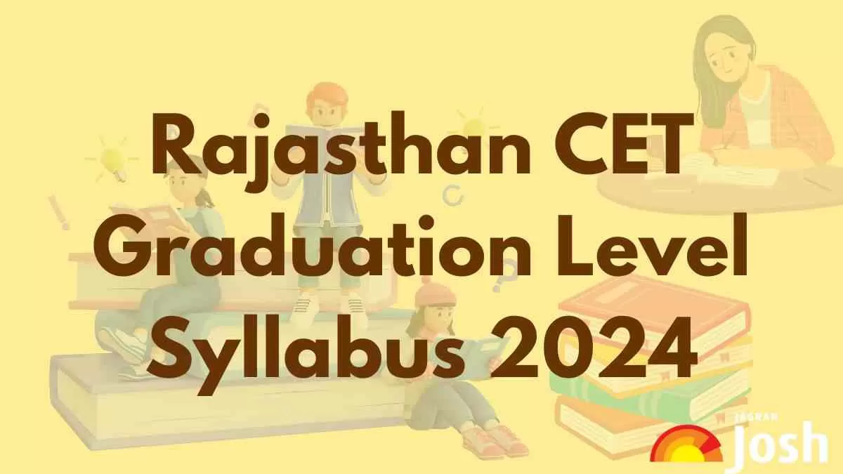 Rajasthan CET Syllabus 2024: यहाँ चेक करें आरएसएमएसएसबी स्नातक स्तर का सिलेबस और एग्जाम पैटर्न 