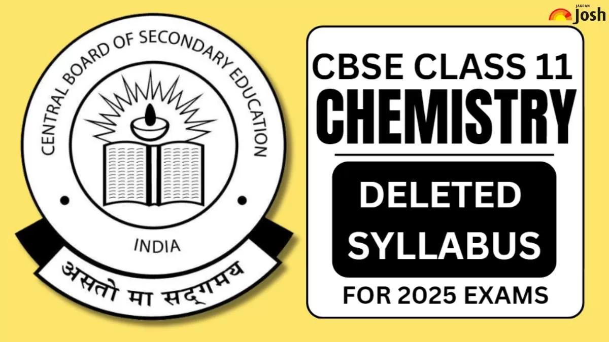 Get here CBSE Class 11 Chemistry Deleted Syllabus For 2025 Exams