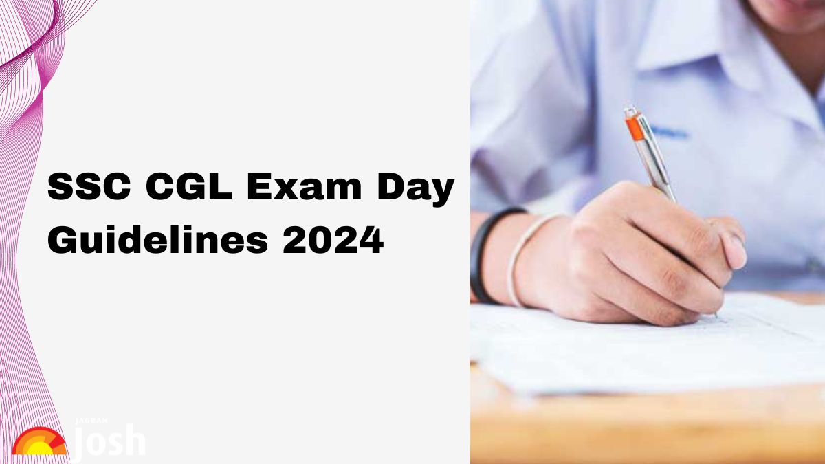 SSC CGL 2024 Exam Begins Tomorrow: Important Guidelines and Dress Code to Follow