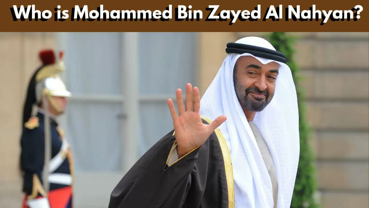 Who is Mohammed Bin Zayed Al Nahyan