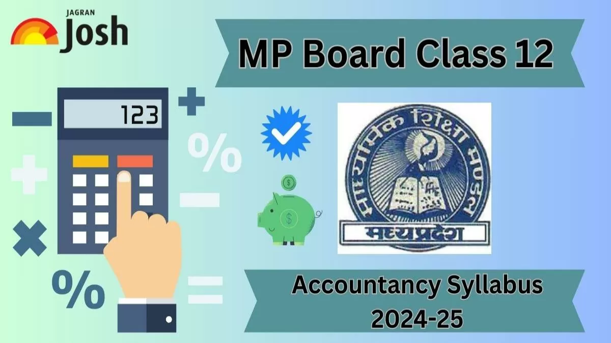  MP Board 12th Accountancy Syllabus With Marking Scheme 2024-25 Free PDF Download