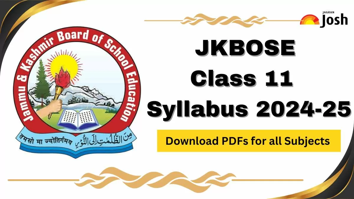 Get here Jkbose class 11 syllabus 2024-25 pdf download