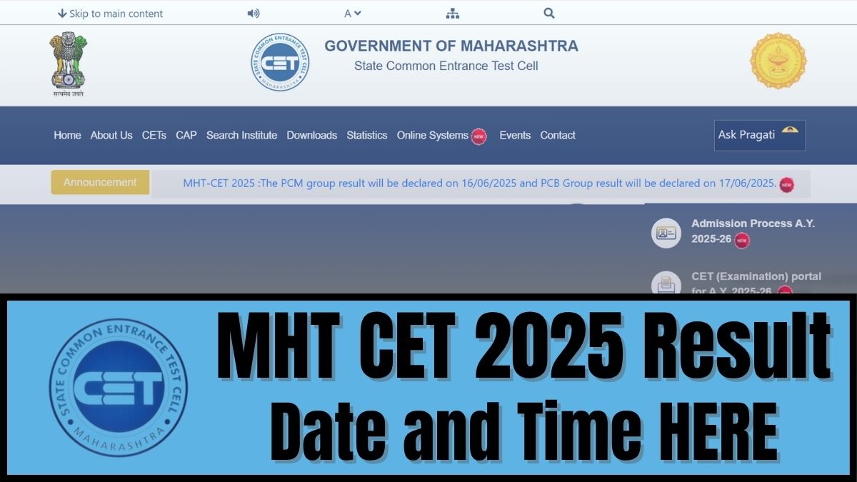 MHT CET Result 2025 for PCM & PCB Streams to be Declared on June 16 and 17 at mahacet.org, Check Steps to Get Scorecard Here