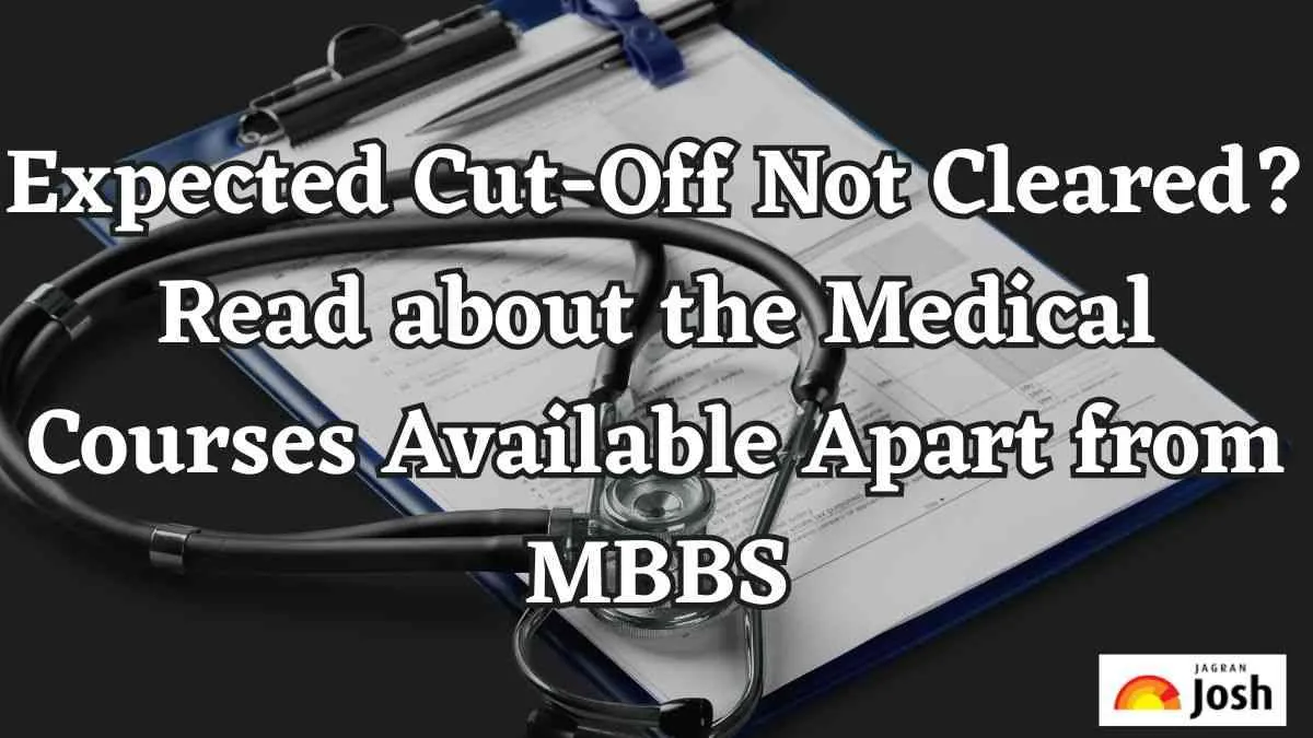Read about the Medical Courses Available Apart from MBBS