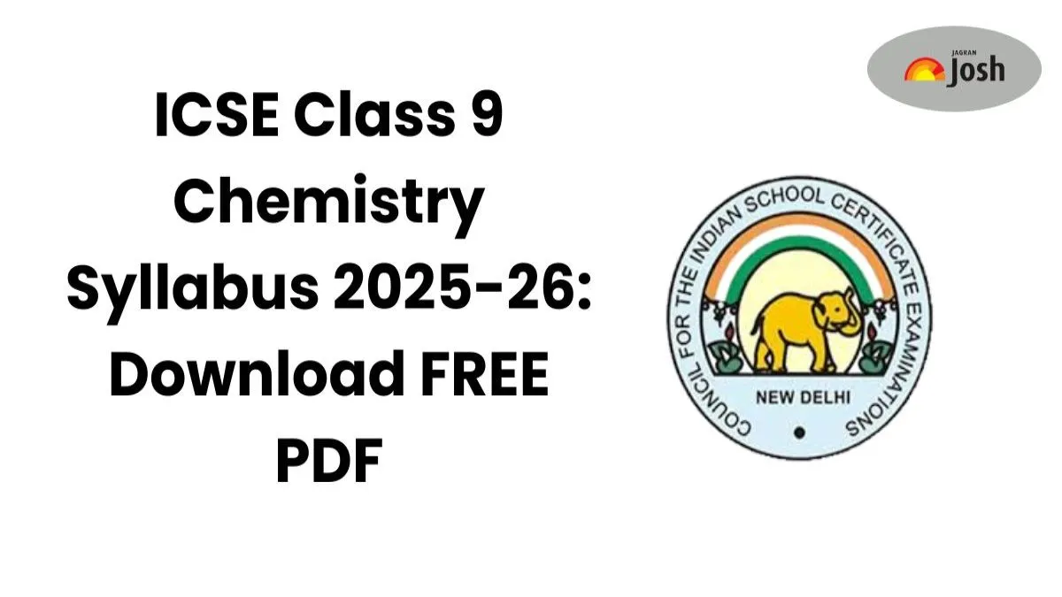 ICSE Class 9 Chemistry Syllabus 2025-26: Download FREE PDF