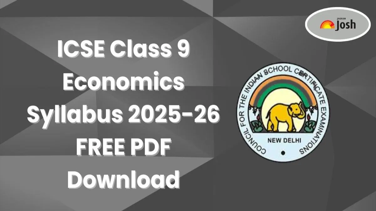ICSE Class 9 Economics Syllabus 2025-26: FREE PDF Download