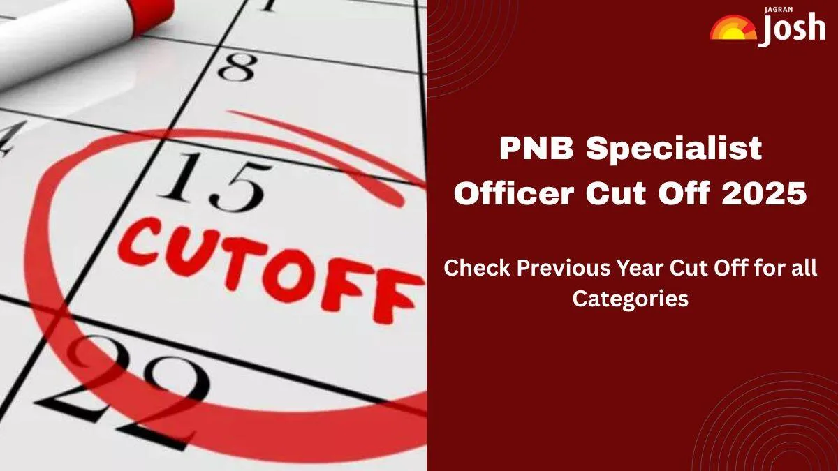 PNB SO Cut Off 2025: Check Specialist Officer Previous Year Cut Off Category-wise