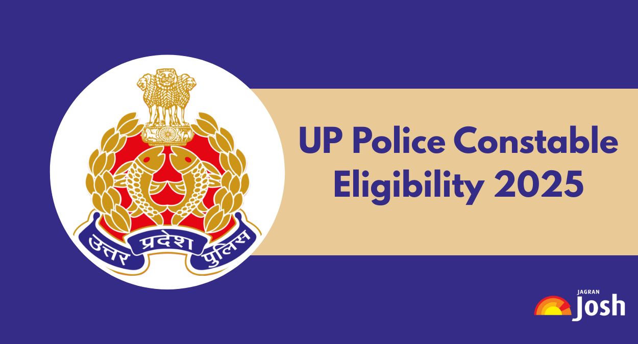 UP Police Constable Eligibility 2025: Age Limit, Qualification, Physical Standards