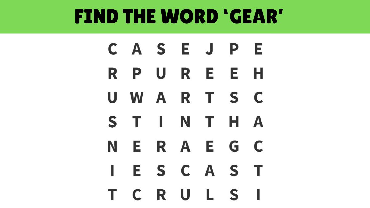 You Need to Be Someone Special to Spot the Word 'GEAR' in Just 6 Seconds!