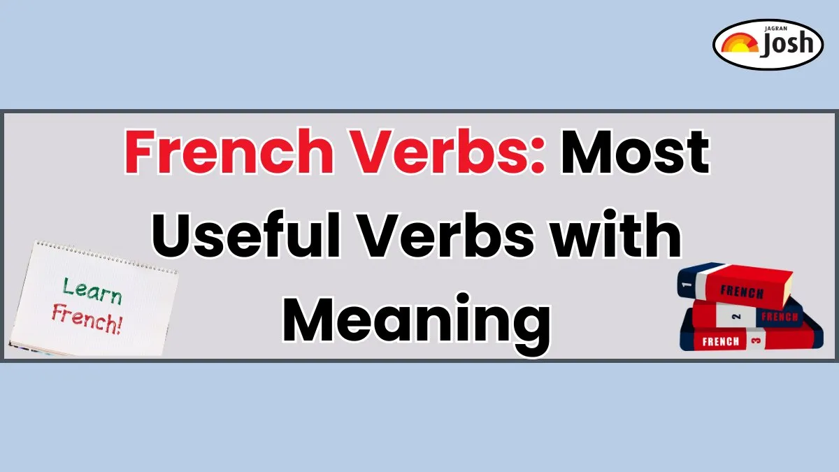 French Verbs List: 20 Most Useful Verbs with Meaning