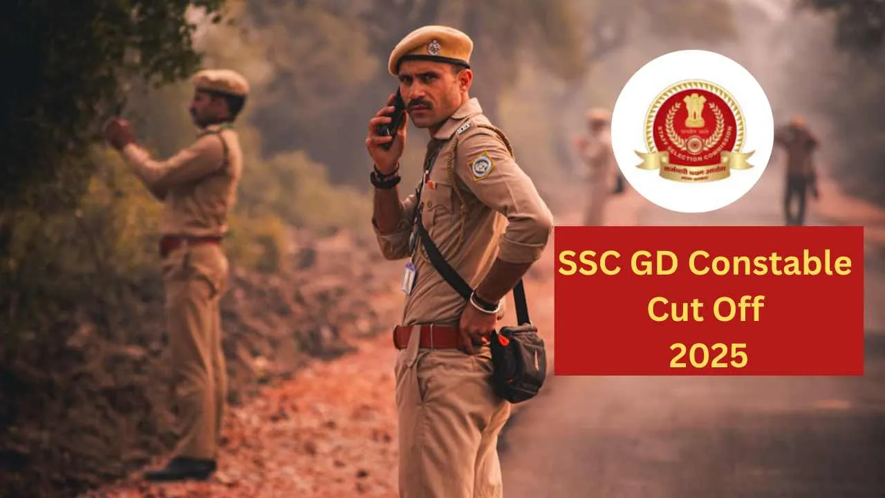 SSC GD Conatable Cut Off 2025