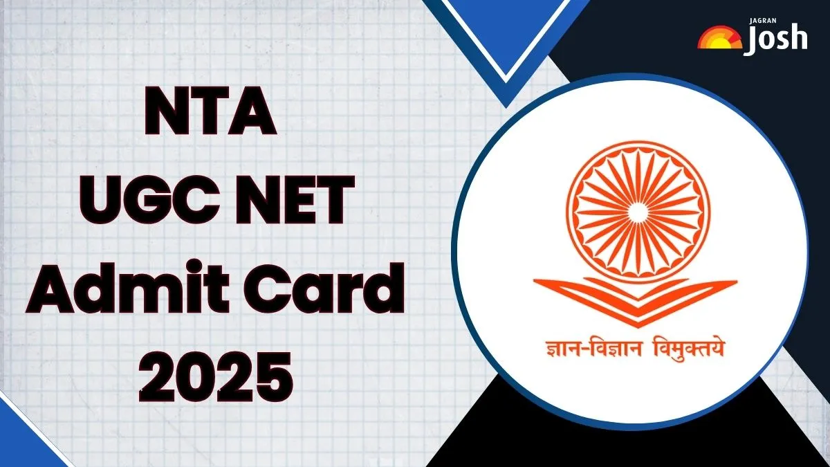 एनटीए यूजीसी नेट एडमिट कार्ड 2025