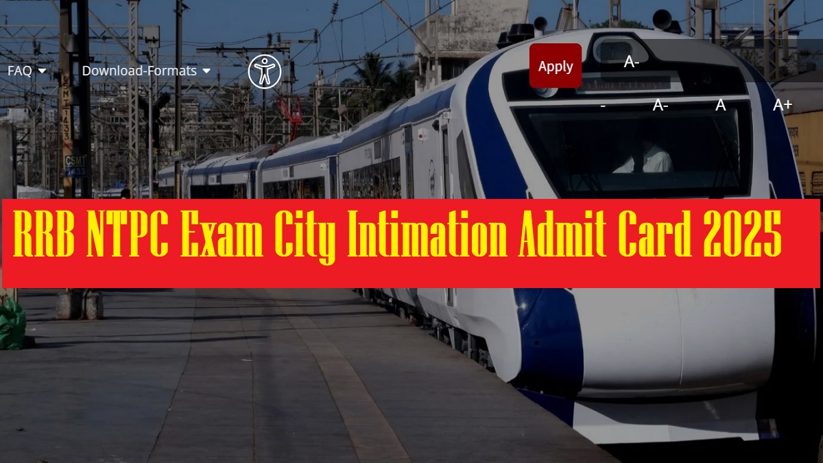RRB NTPC Admit Card 2025 Released for Under-Graduate Level at rrbcdg.gov.in and rrb.digialm.com, Download UG Exam Hall Ticket PDF - Direct Link Here