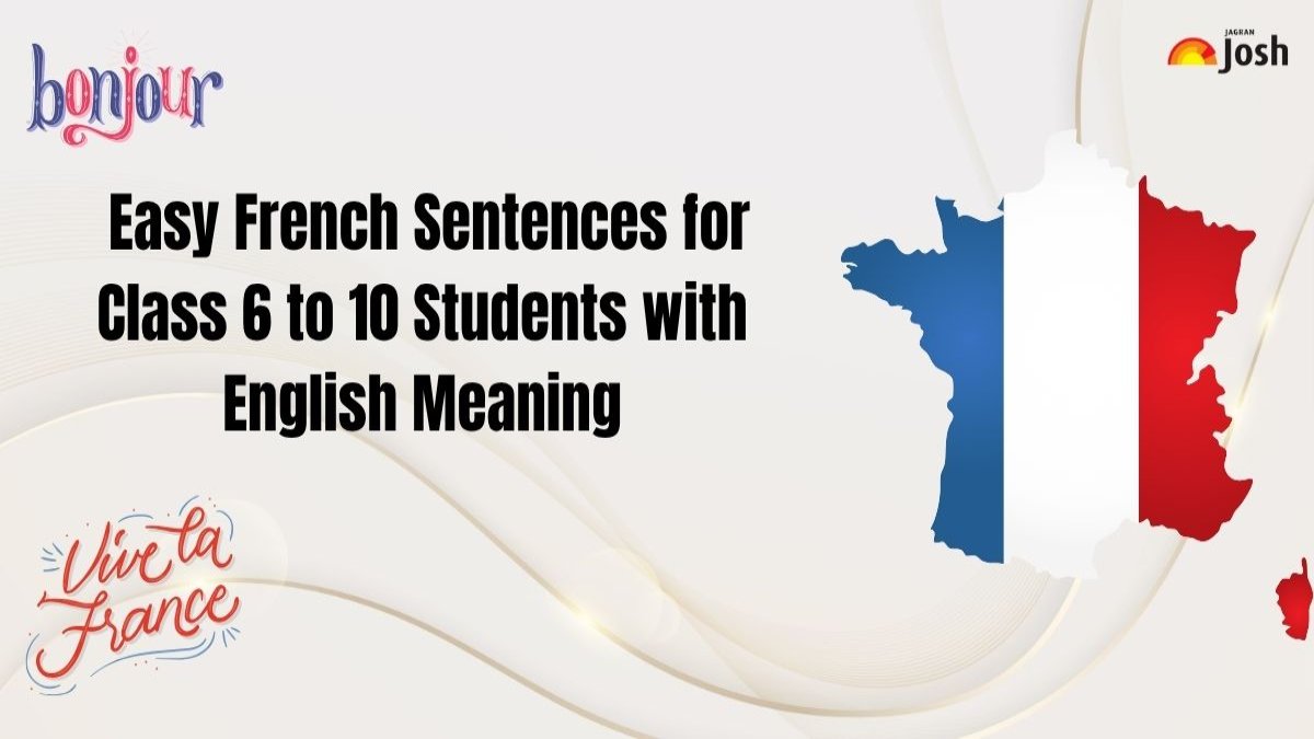 20+ Easy French Sentences for Class 6 to 10 Students with English Meaning