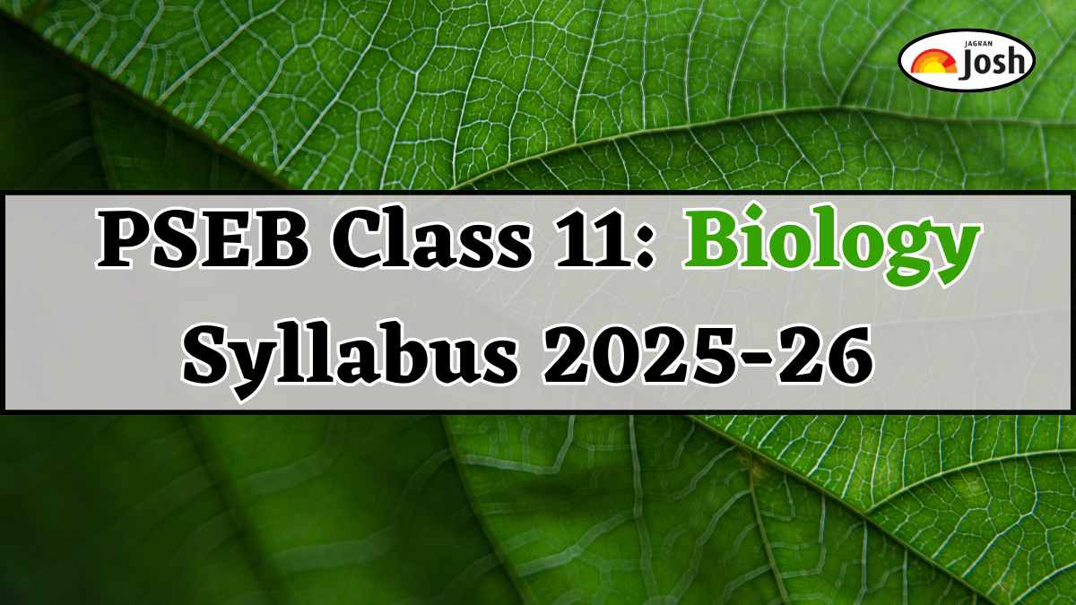 Punjab Board PSEB Class 11 Biology Syllabus 2025-26, Download FREE PDF
