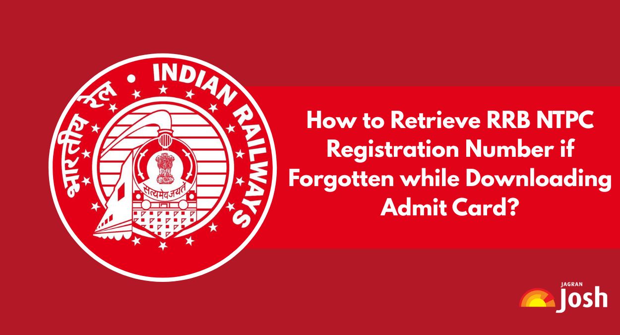 How to Retrieve RRB NTPC Registration Number if Forgotten While Downloading Railway NTPC UG Admit Card 2025?
