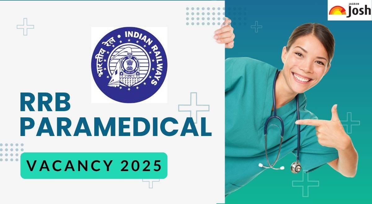 RRB Paramedical Vacancy 2025: रेलवे में पैरामेडिकल के 403 पदों पर भर्ती, यहां जानें सभी डिटेल