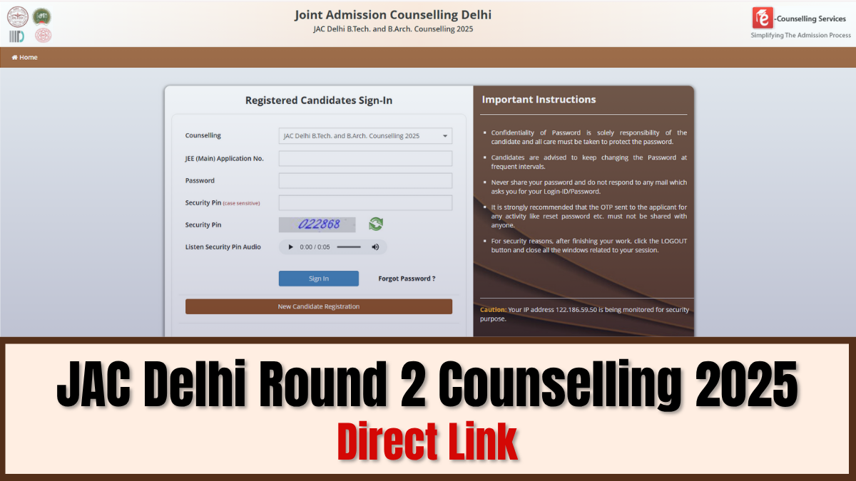 JAC Delhi Round 2 Counselling Registration 2025 Starts Online, Direct link Here