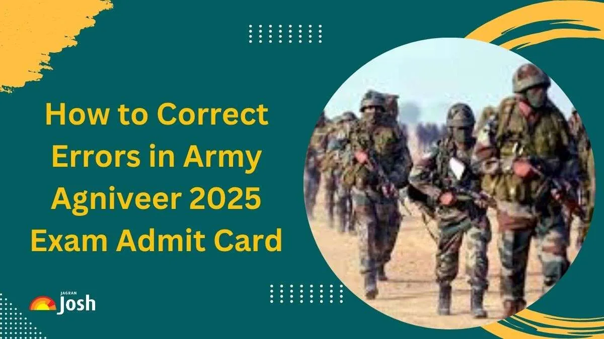 How to Correct Errors in Army Agniveer 2025 Exam Admit Card