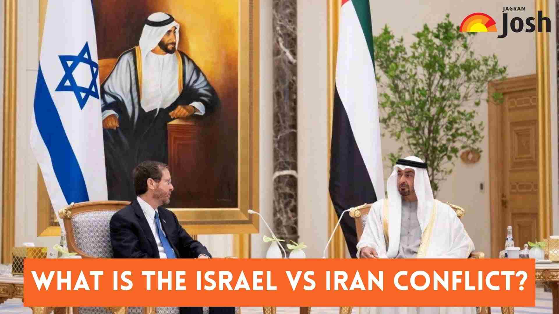 What is the Israel vs Iran Conflict? Timeline From 2019 Till Date