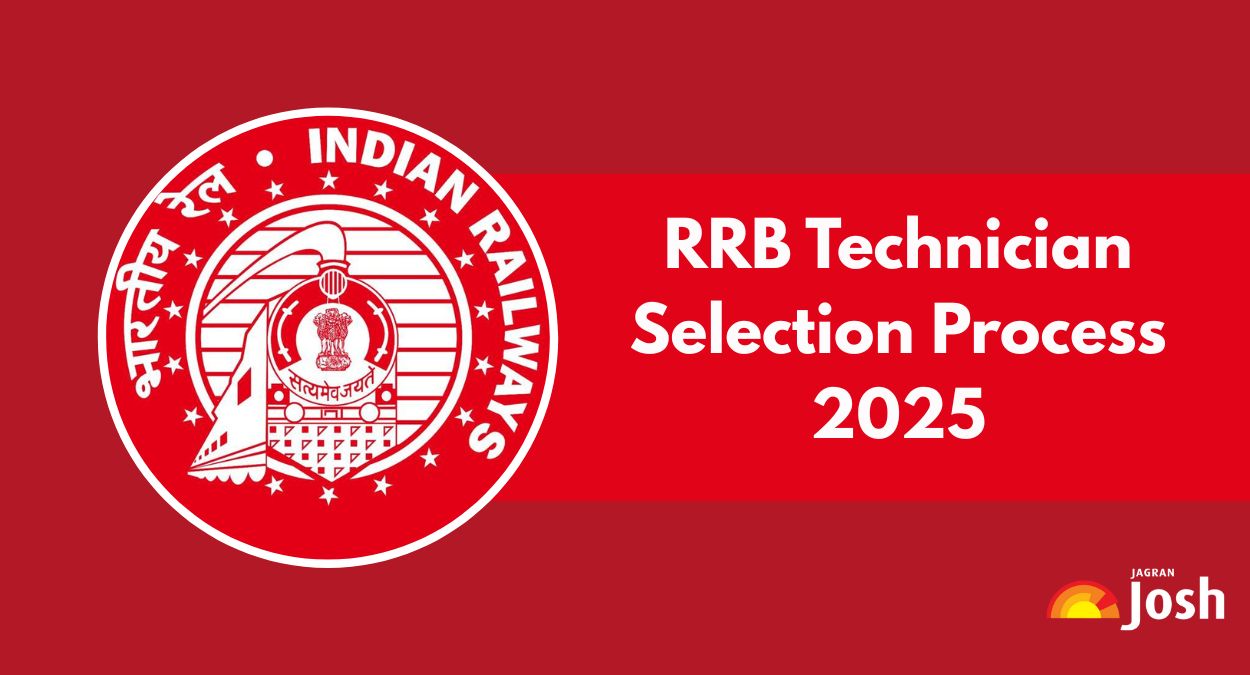 RRB Technician Selection Process 2025: Check Written Test, Document Verification & Medical Examination Details