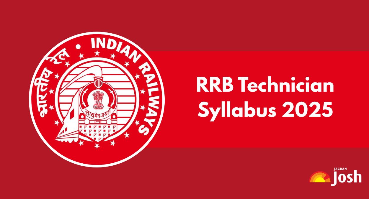 RRB Technician Syllabus 2025: Check Grade 1 & 3 Exam Topics & Download Syllabus PDF