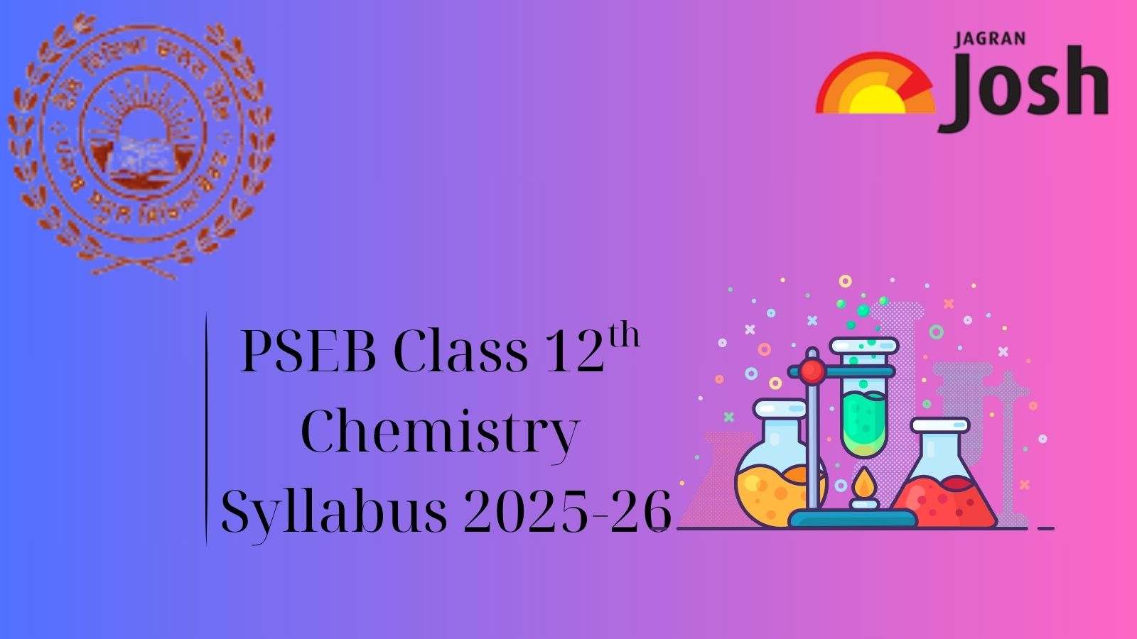 Punjab Board PSEB 12th Chemistry Syllabus 2025-26: Download FREE PDF