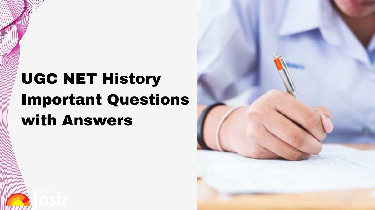 UGC NET History Important Questions with Answers: List of Top Questions Asked from History